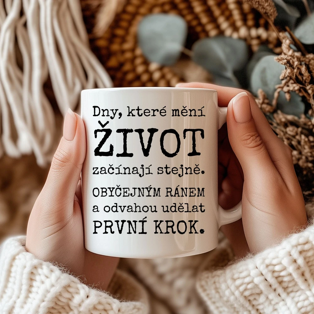 Dny, které mění život..