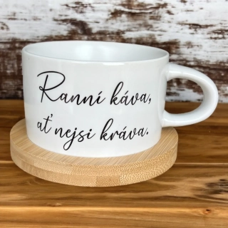 Ranní káva, ať nejsi kráva.