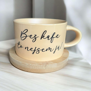 Bez kafe to nejsem já!