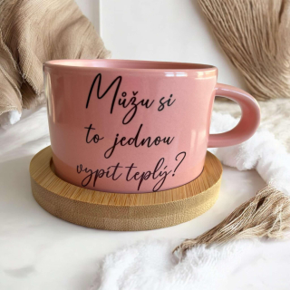 Můžu si to jednou vypít teplý?