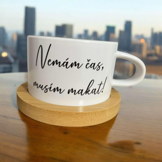 Nemám čas, musím makat!