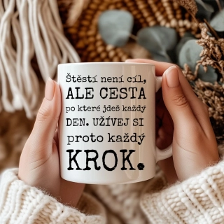 Štěstí není cíl, ale cesta...