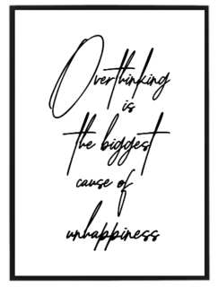 Overthinking is the biggest cause...