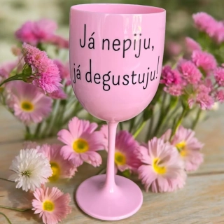 Já nepiju, já degustuju!