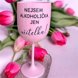 Nejsem alkoholička, jen učitelka!